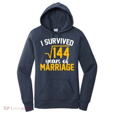 I Survived 144 Years Of Marriage Women's Hoodie