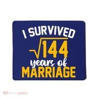 I Survived 144 Years Of Marriage Mousepad thumb 0