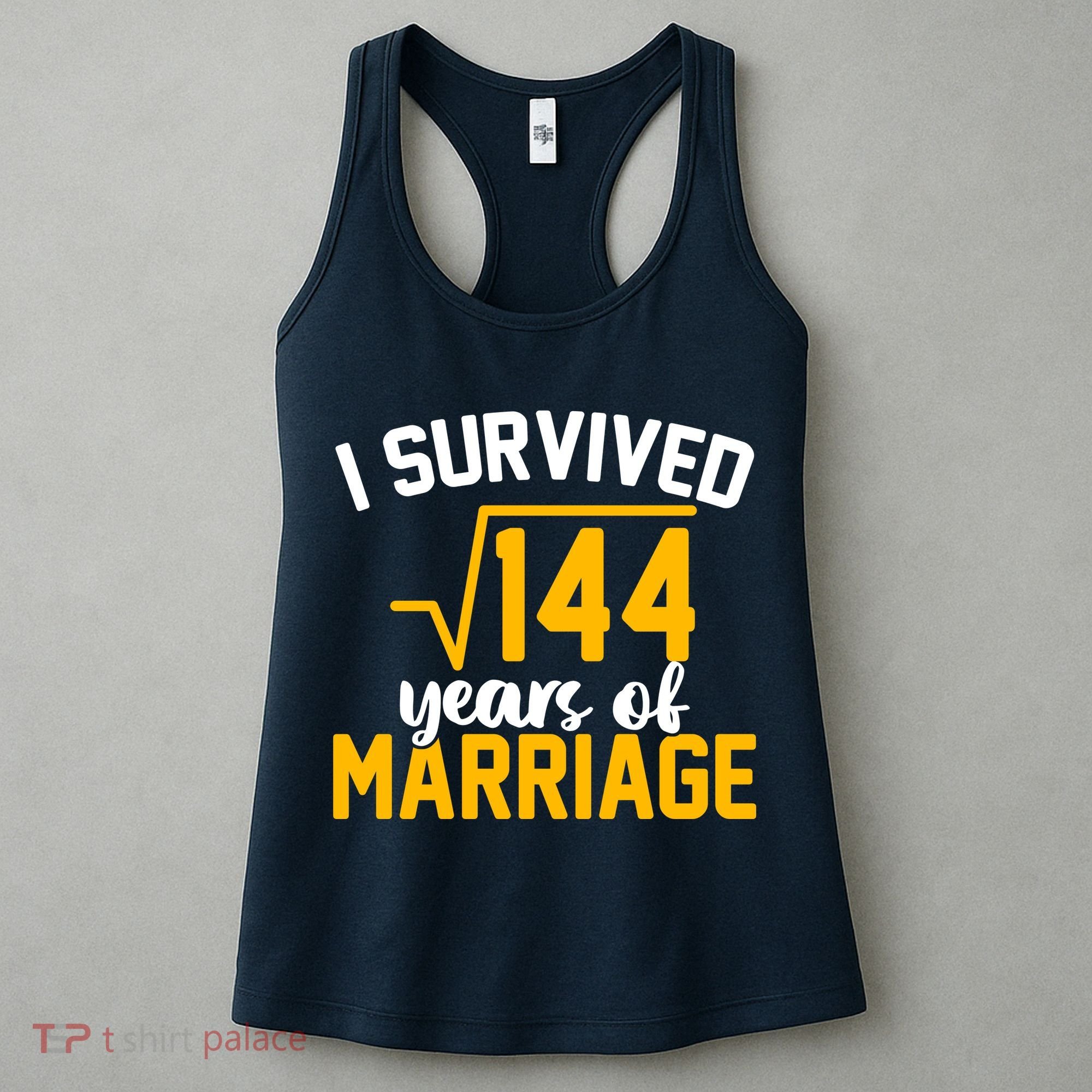 I Survived 144 Years Of Marriage Women's Tank Top