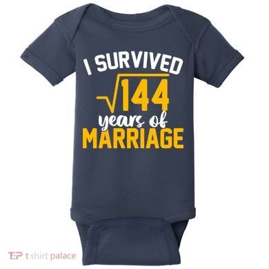I Survived 144 Years Of Marriage Baby Bodysuit