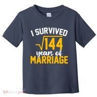 I Survived 144 Years Of Marriage Toddler T-Shirt thumb 0