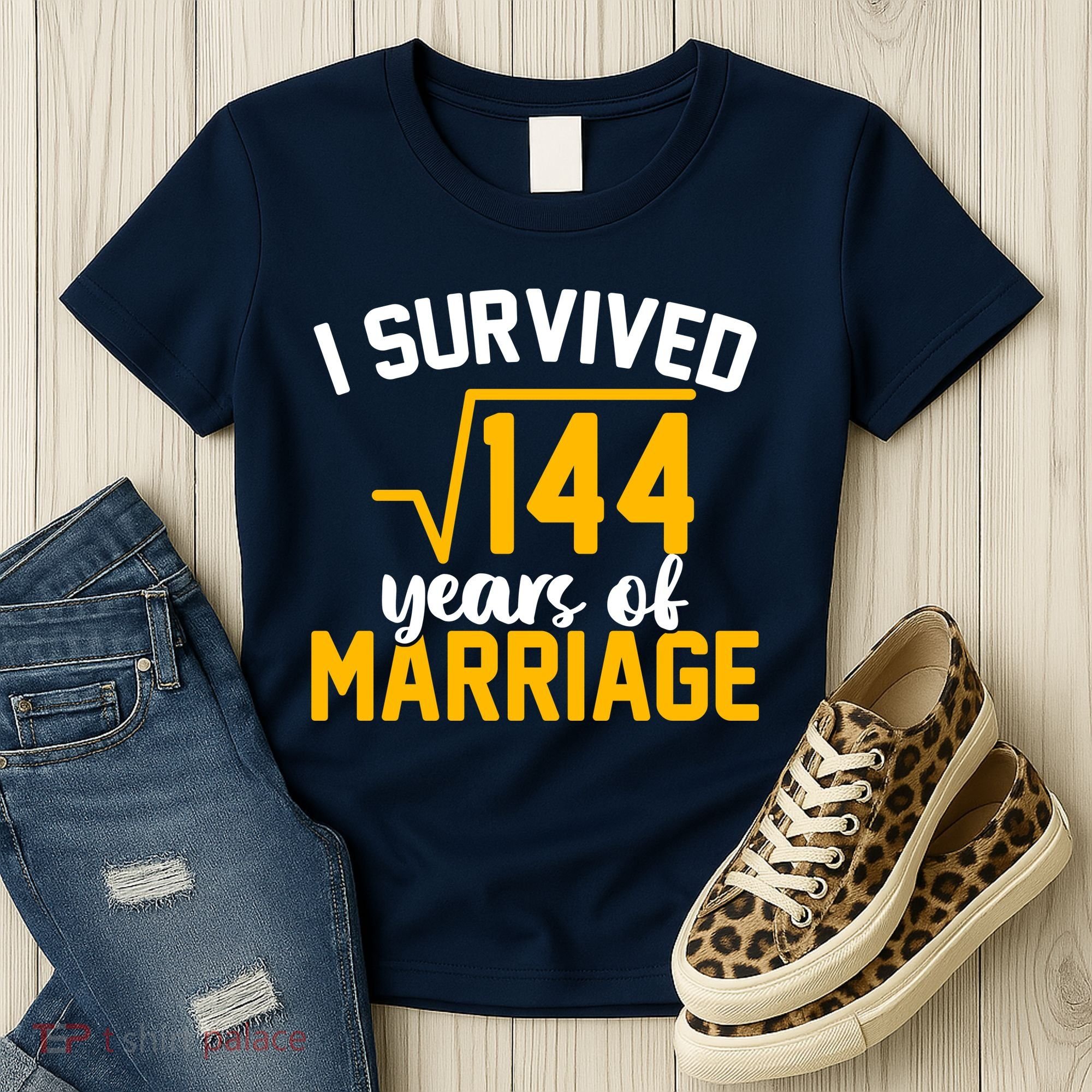 I Survived 144 Years Of Marriage Women's T-Shirt