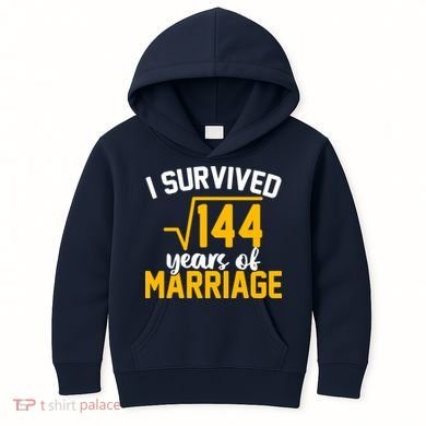 I Survived 144 Years Of Marriage Kids Hoodie