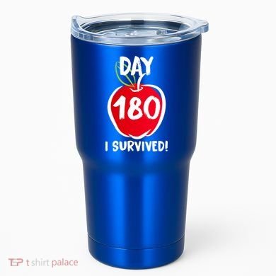 I Survived 180 Days Last Day Of School Tumbler