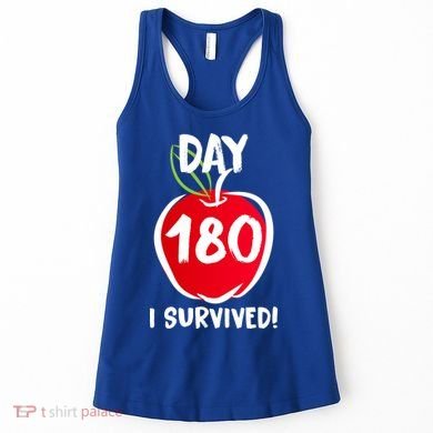 I Survived 180 Days Last Day Of School Women's Tank Top