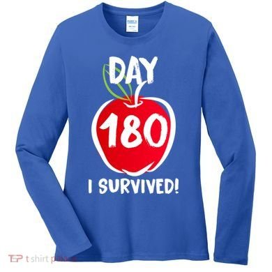 I Survived 180 Days Last Day Of School Women's Long Sleeve Shirt