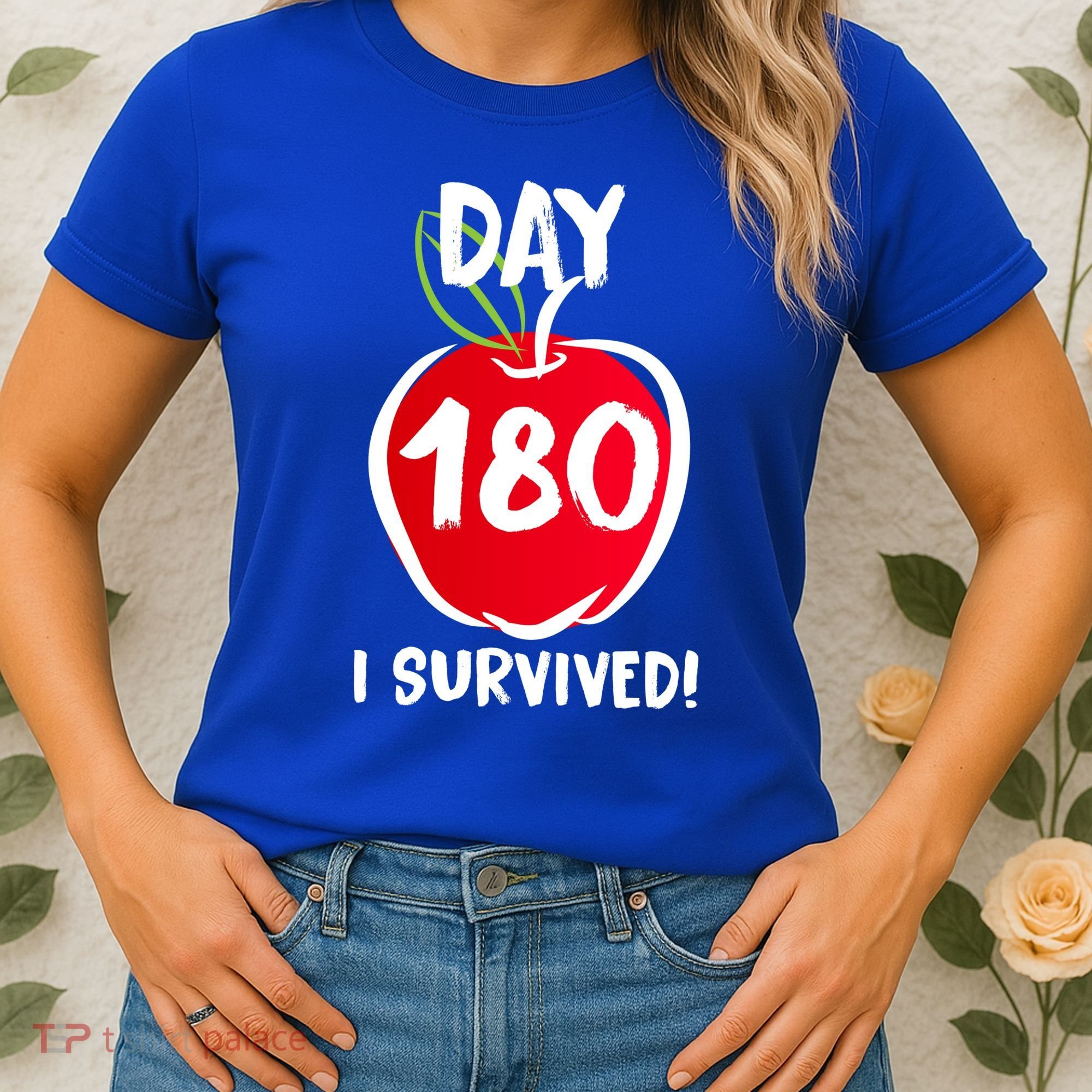 I Survived 180 Days Last Day Of School Women's T-Shirt