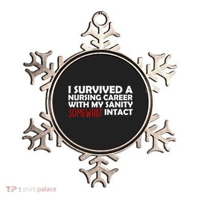 I Survived A Nursing Career With My Sanity Somewhat Intact Ornament