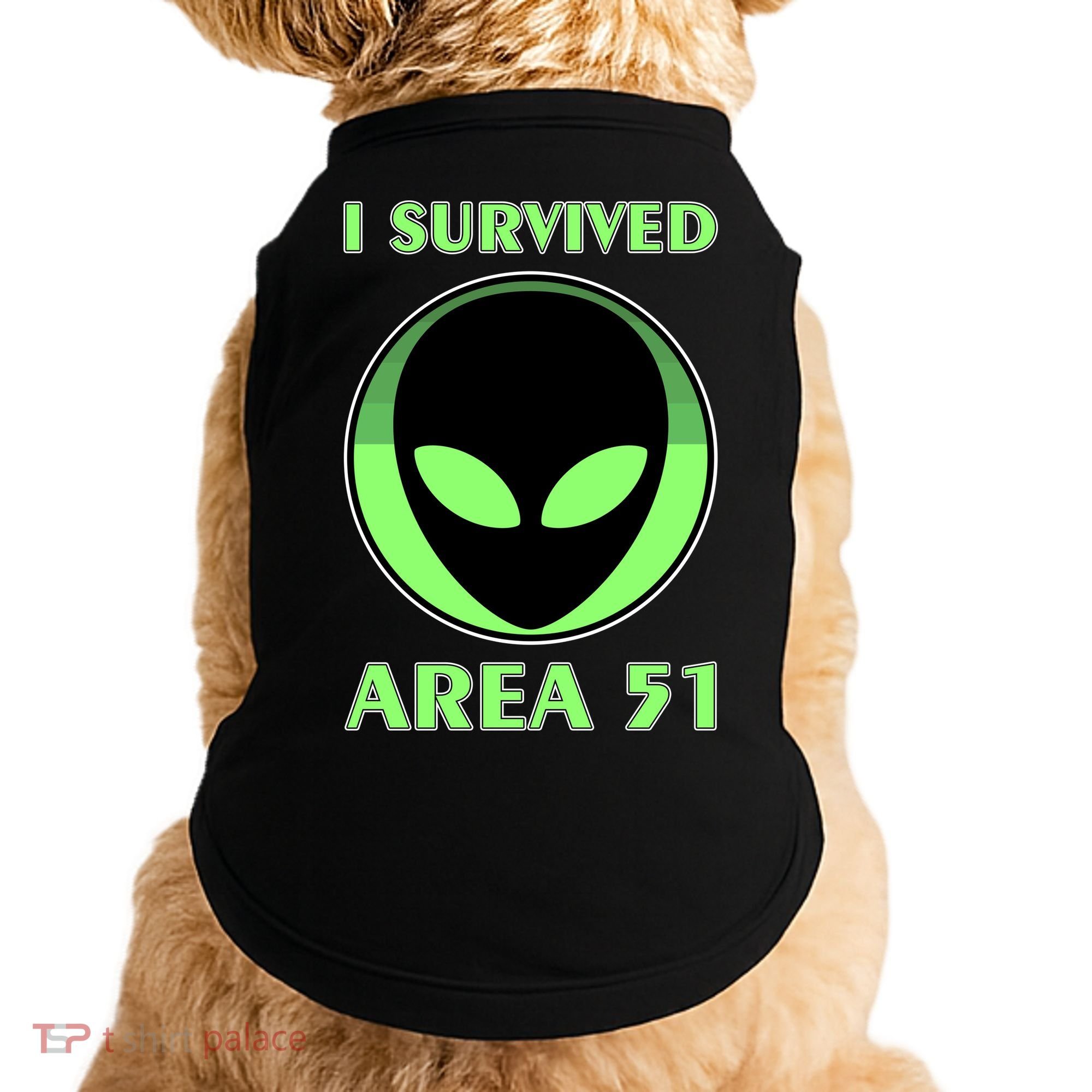 I Survived Area 51 Doggie Tank