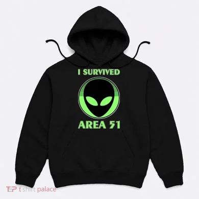 I Survived Area 51 Hoodie