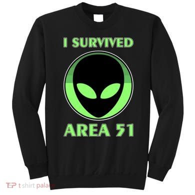 I Survived Area 51 Sweatshirt