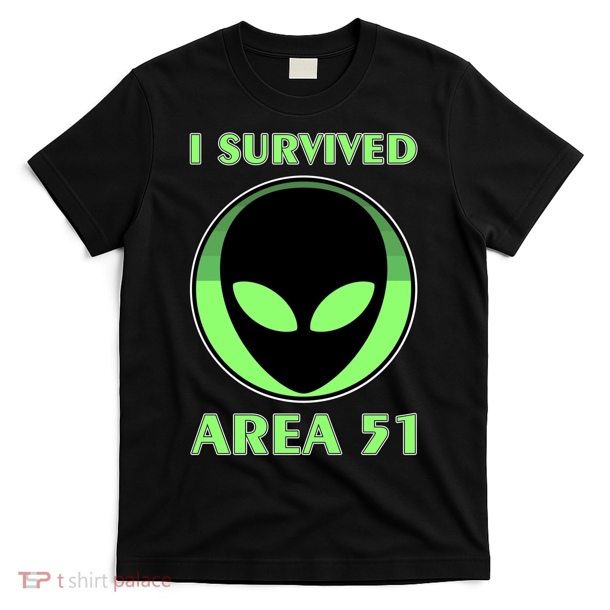 I Survived Area 51 T-Shirt