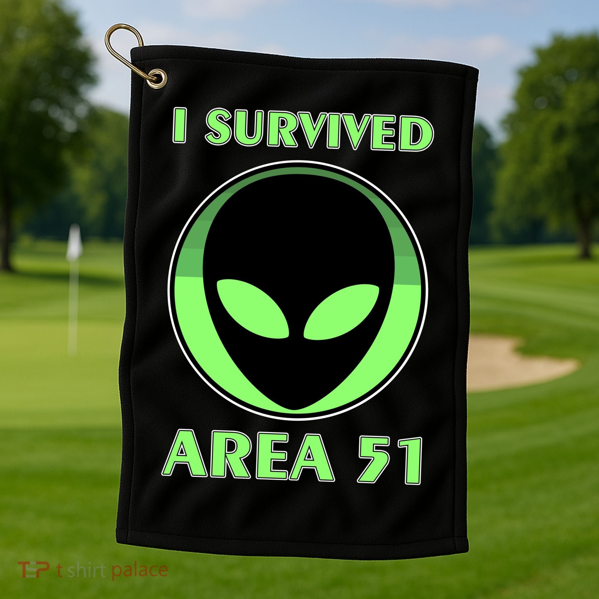 I Survived Area 51 Golf Towel