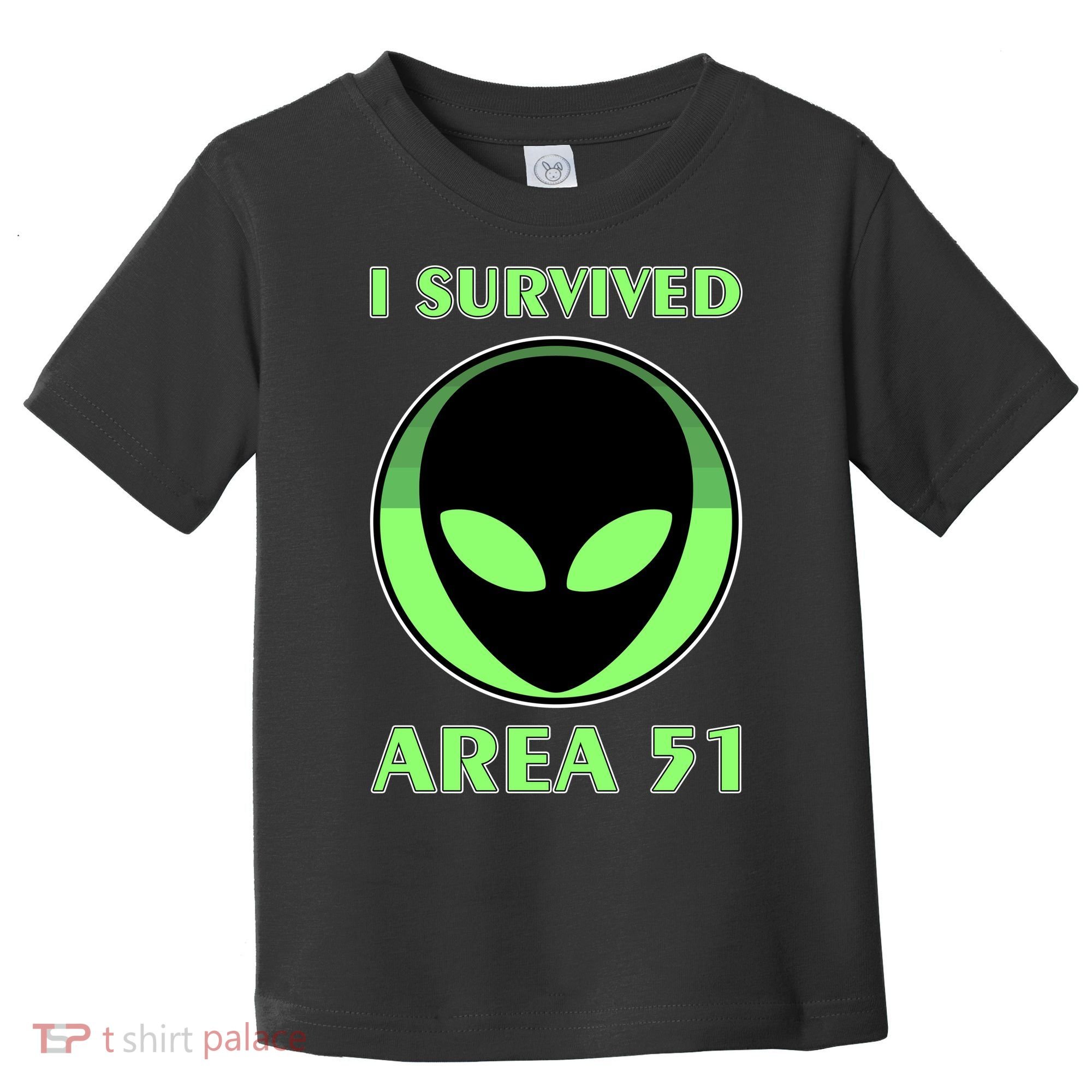 I Survived Area 51 Toddler T-Shirt