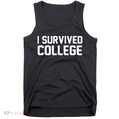 I Survived College Tank Top