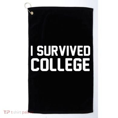 I Survived College Golf Towel