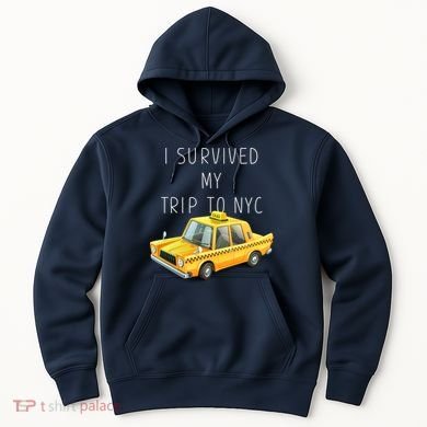 I Survived My Trip To NYC Hoodie
