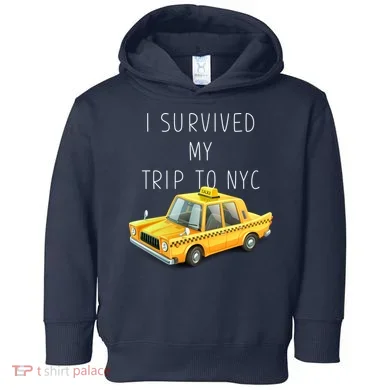 I Survived My Trip To NYC Toddler Hoodie
