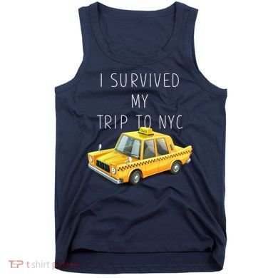 I Survived My Trip To NYC Tank Top
