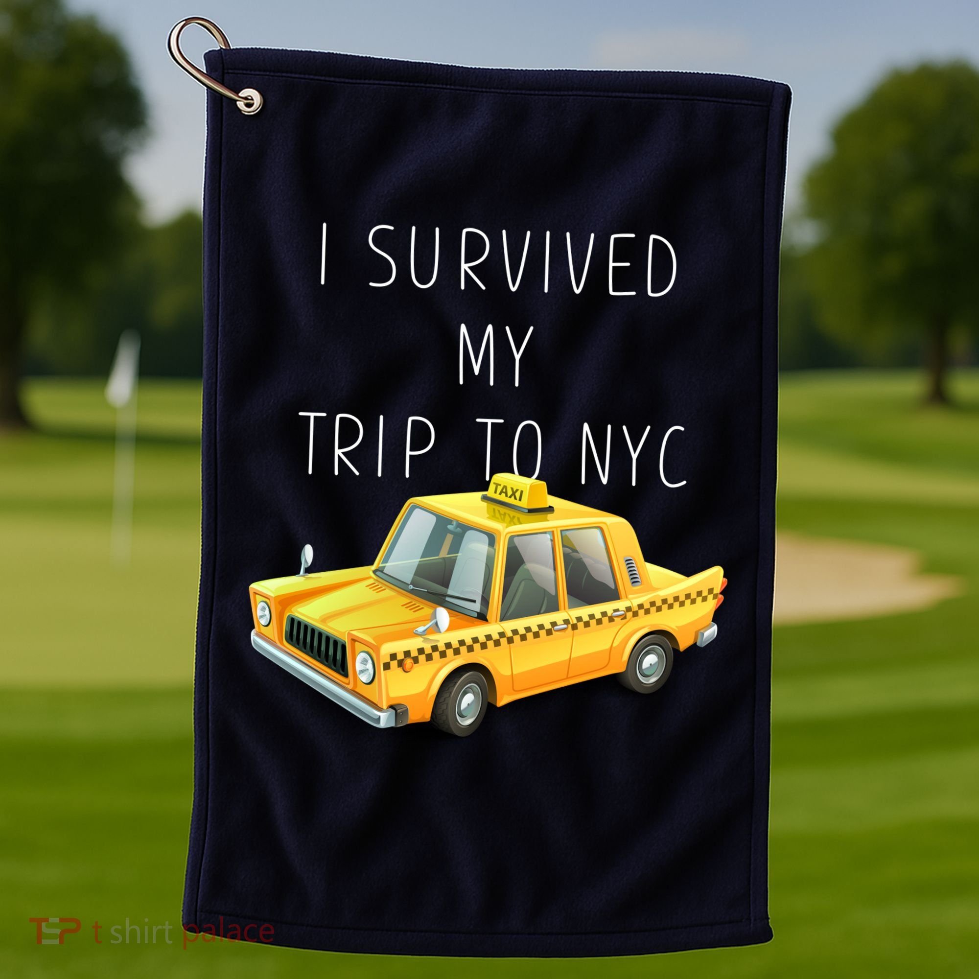 I Survived My Trip To NYC Golf Towel