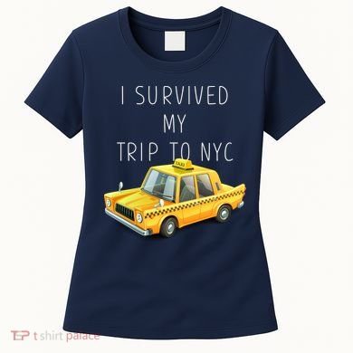I Survived My Trip To NYC Women's T-Shirt
