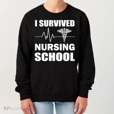I Survived Nursing School Women's Sweatshirt