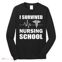 I Survived Nursing School Long Sleeve Shirt thumb 0