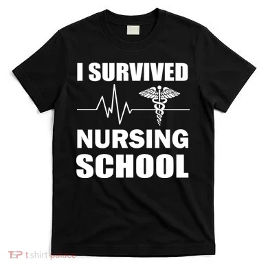 I Survived Nursing School T-Shirt