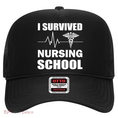 I Survived Nursing School Hat