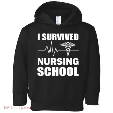 I Survived Nursing School Toddler Hoodie