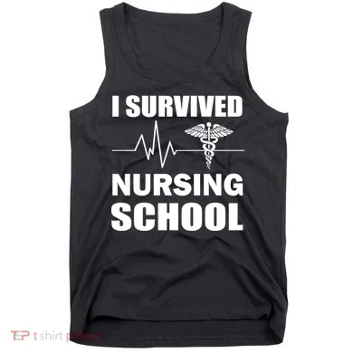 I Survived Nursing School Tank Top