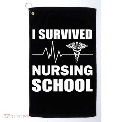 I Survived Nursing School Golf Towel