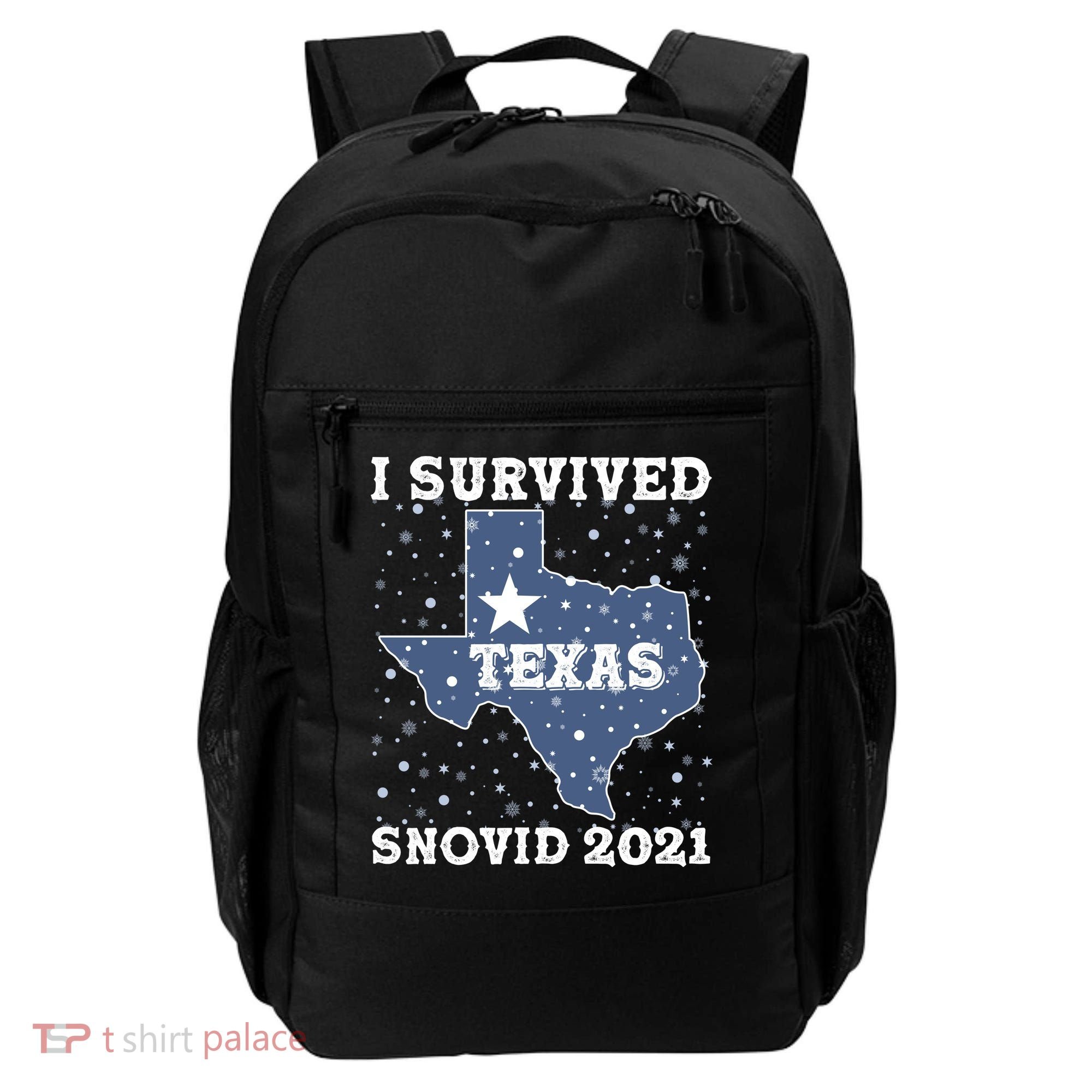I Survived Snovid 2021Texas Snowstorm Backpack