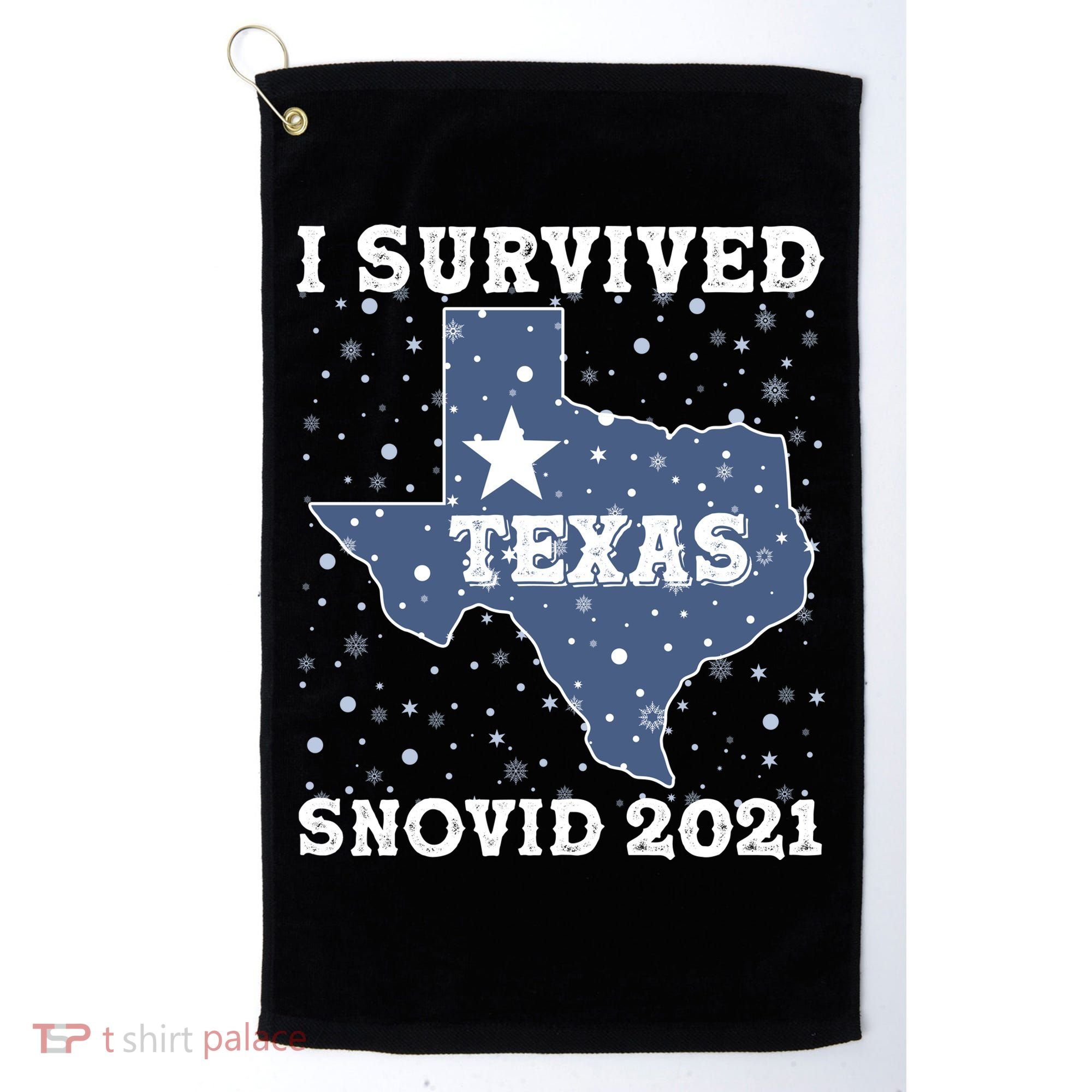I Survived Snovid 2021Texas Snowstorm Golf Towel