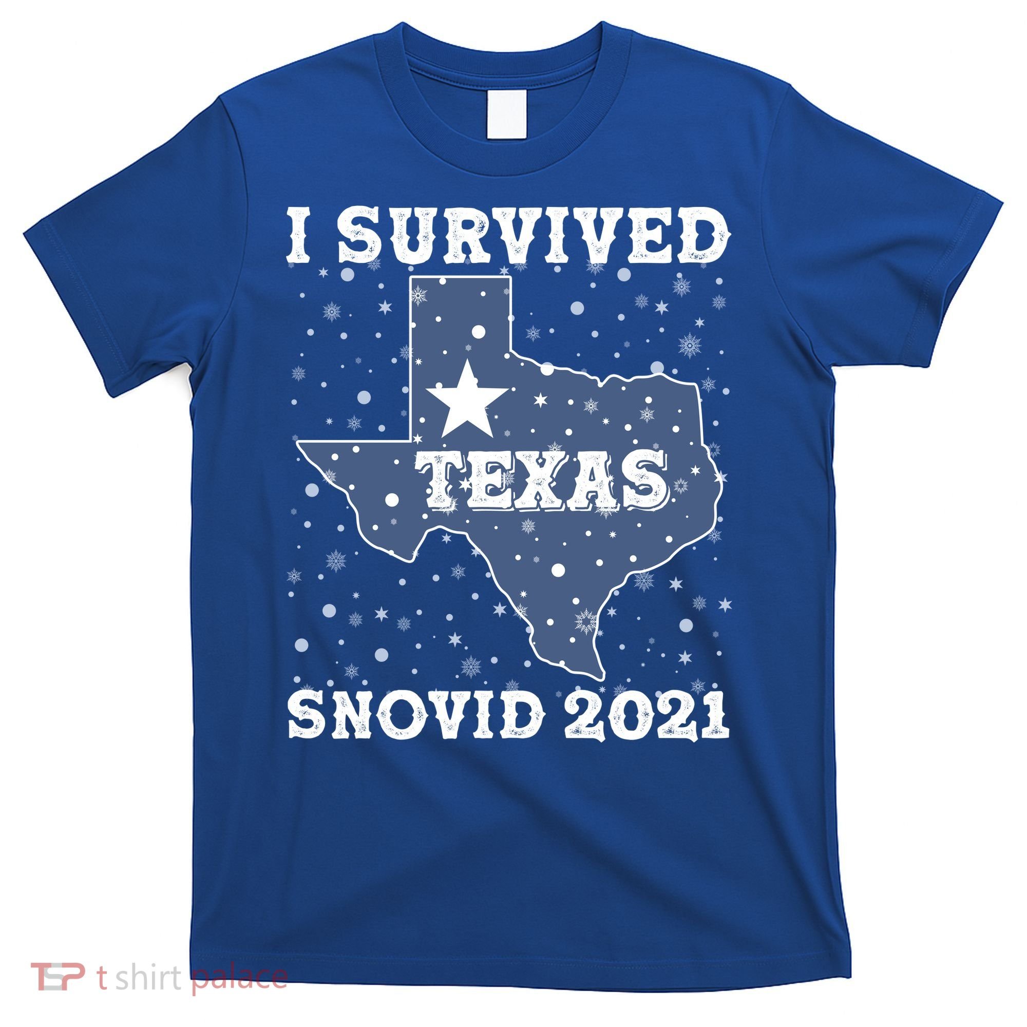 I Survived Snovid 2021Texas Snowstorm T-Shirt