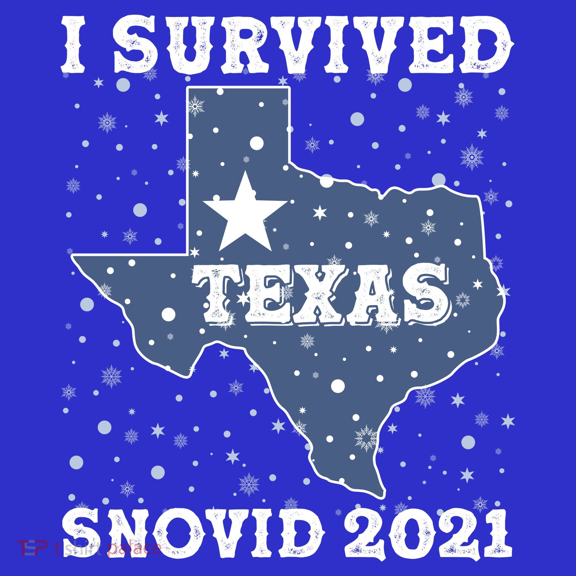 I Survived Snovid 2021Texas Snowstorm Toddler T-Shirt