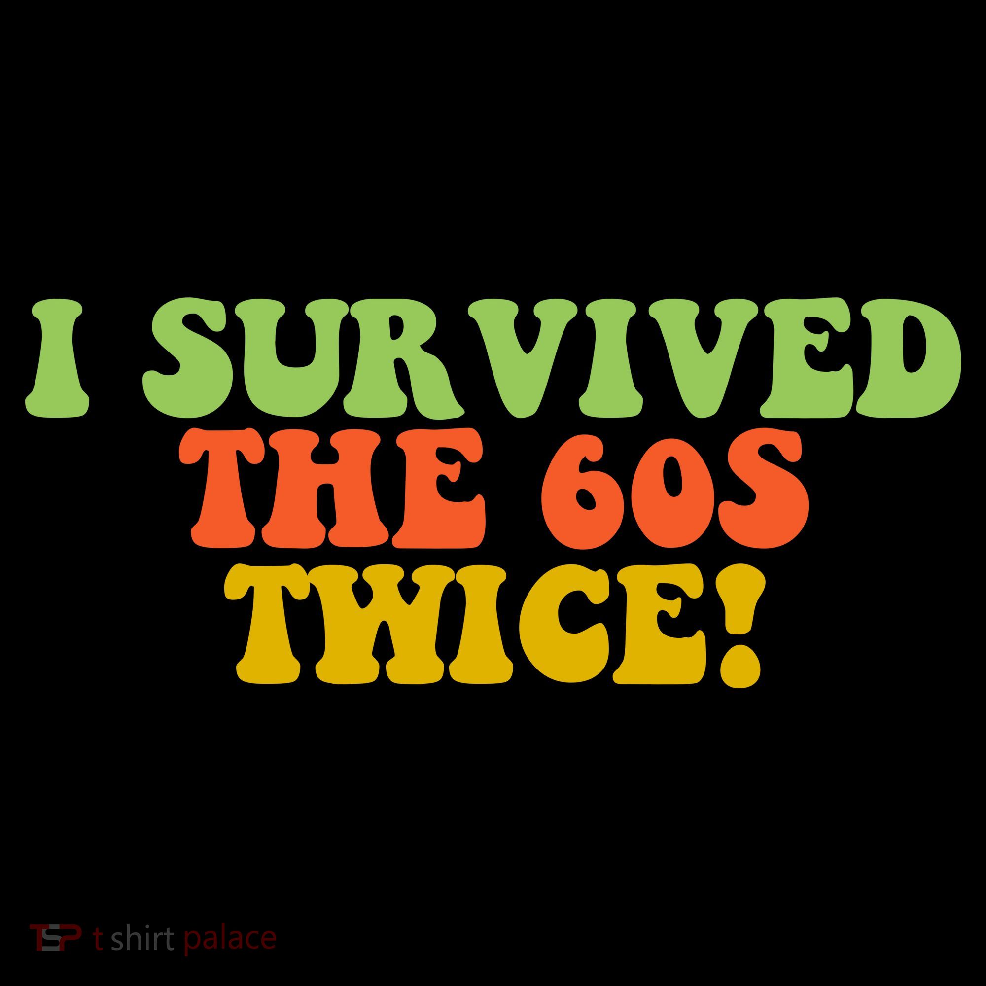 I Survived The 60s Twice Coffee Mug