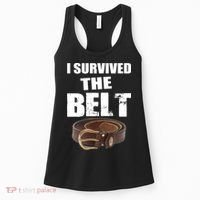 I Survived The Belt Women's Tank Top thumb 0