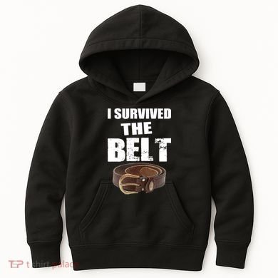 I Survived The Belt Kids Hoodie