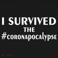 I Survived The Coronapocalypse T-Shirt thumb 7