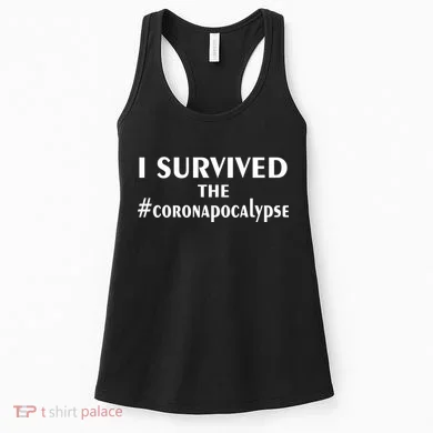 I Survived The Coronapocalypse Women's Tank Top