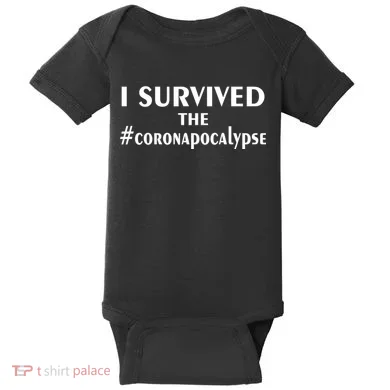 I Survived The Coronapocalypse Baby Bodysuit