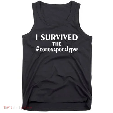I Survived The Coronapocalypse Tank Top