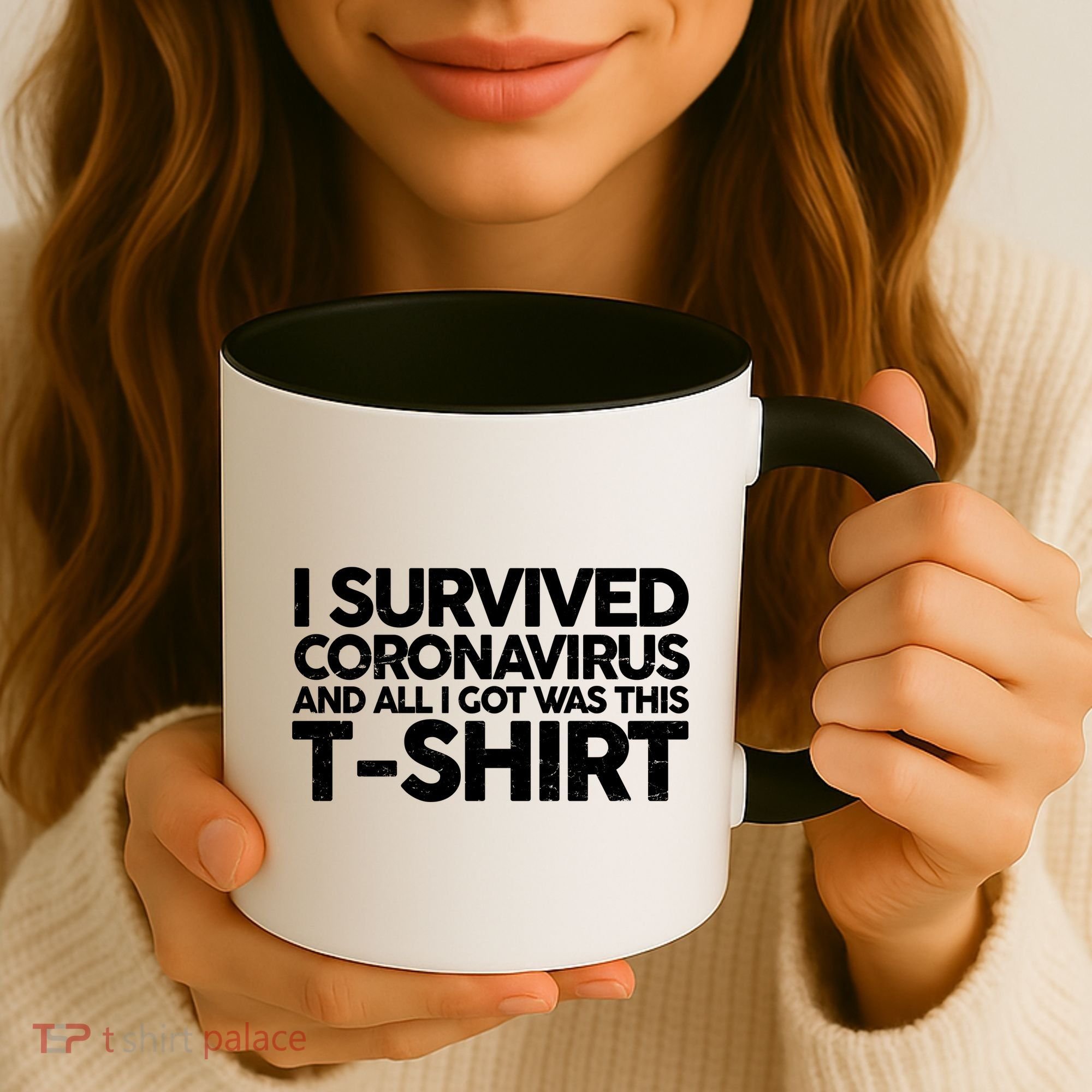 I Survived the Coronavirus and All I Got Was This Coffee Mug