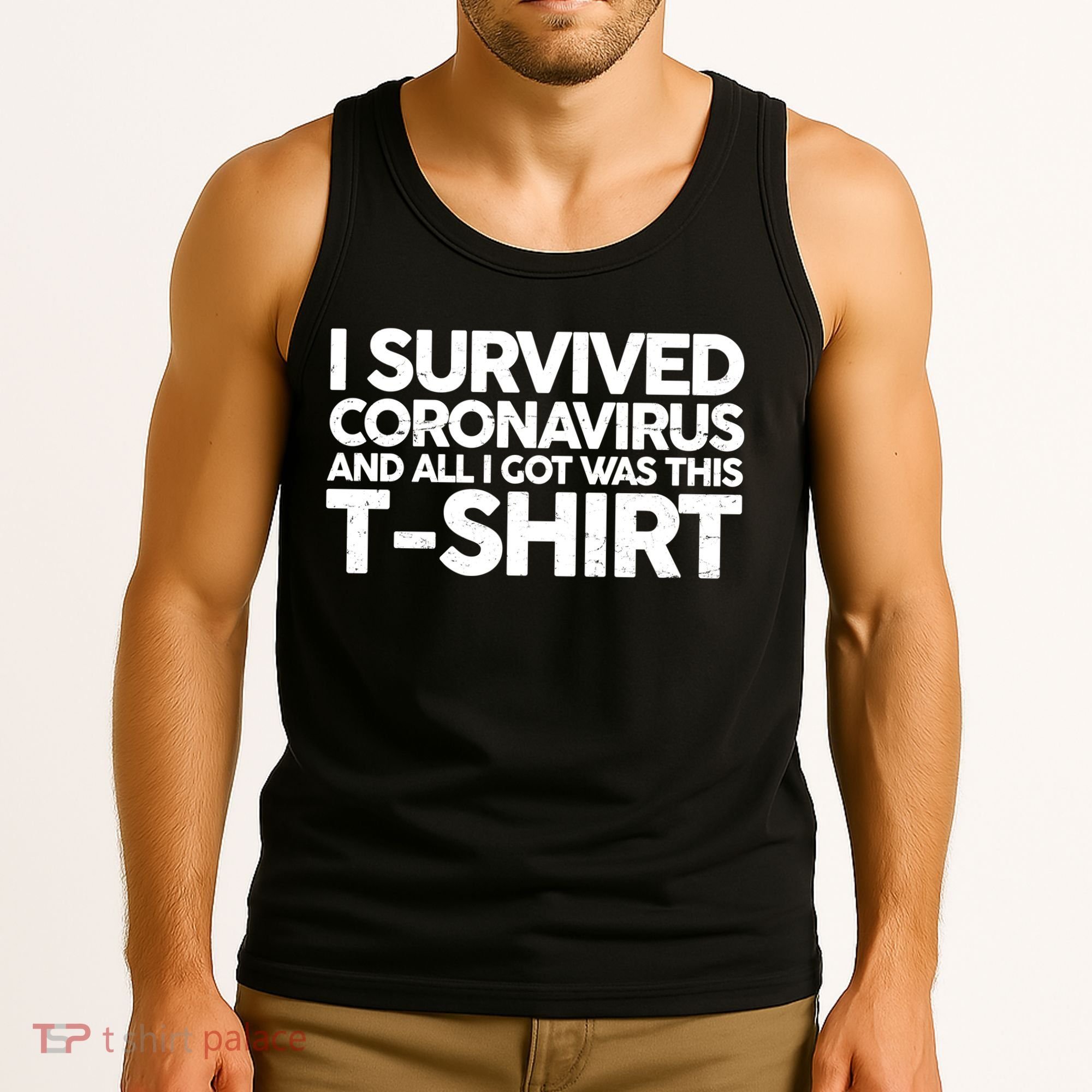 I Survived the Coronavirus and All I Got Was This Tank Top