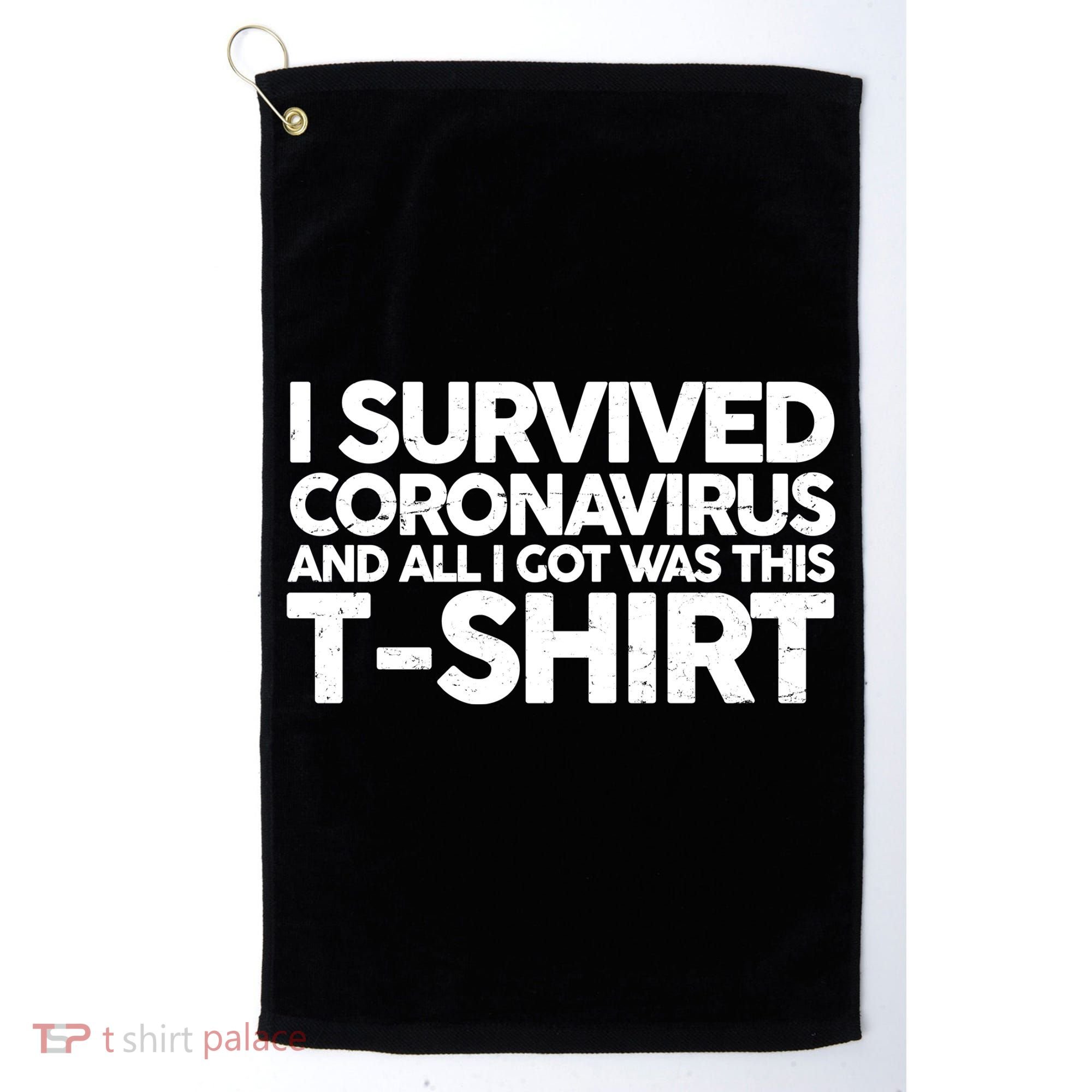 I Survived the Coronavirus and All I Got Was This Golf Towel