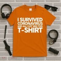 I Survived the Coronavirus and All I Got Was This T-Shirt thumb 5