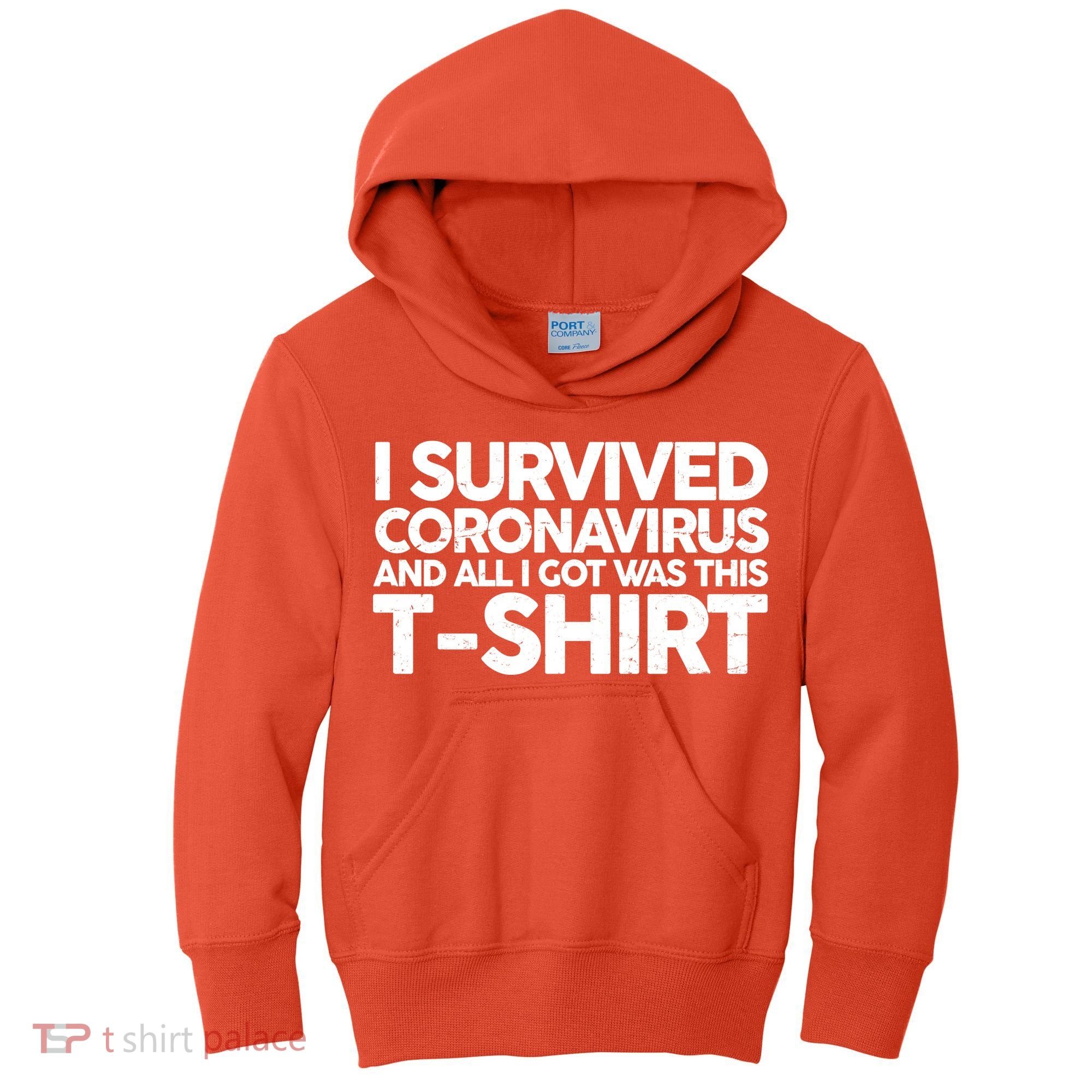 I Survived the Coronavirus and All I Got Was This Kids Hoodie