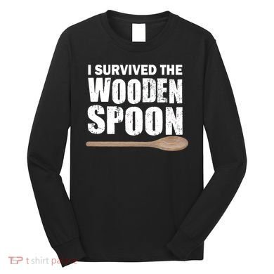 I Survived The Wooden Spoon Long Sleeve Shirt