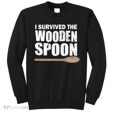I Survived The Wooden Spoon Sweatshirt